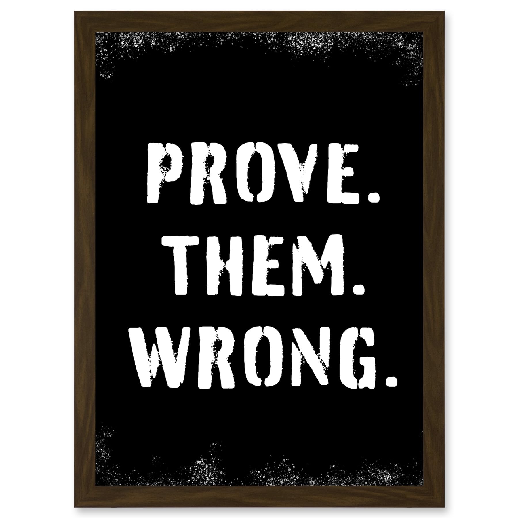 Artery8 Exercise Wall Art Prove Them Wrong Inspirational Positive Motivational Gym Workout Living Room Aesthetic Artwork Framed A3 Wall Art Print
