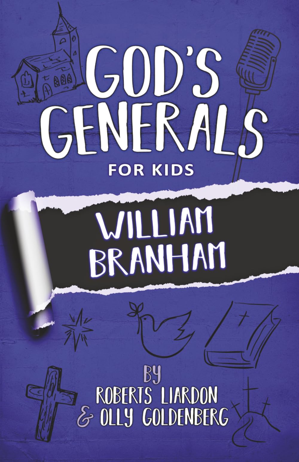 God's Generals for Kids: William Branham