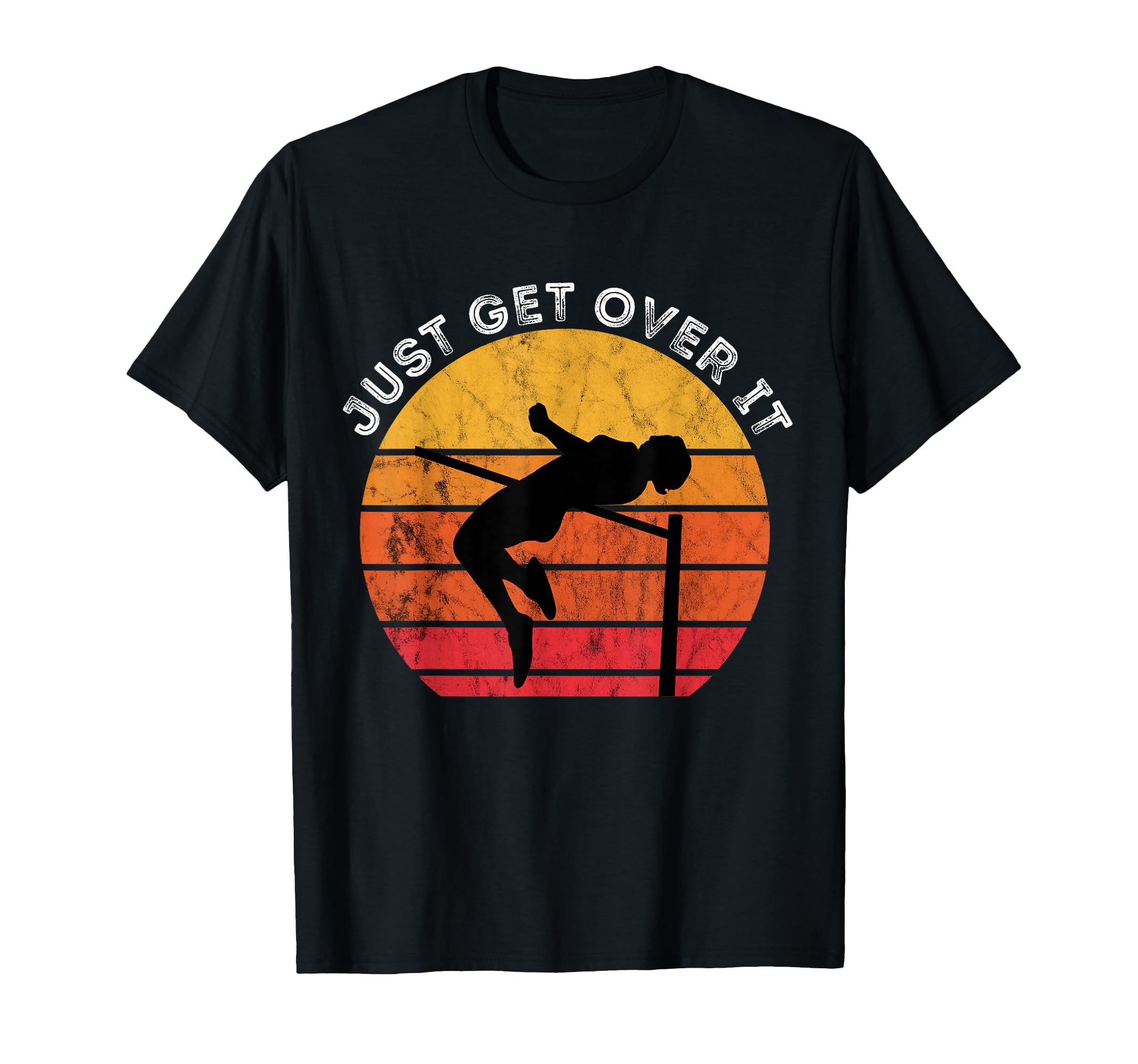High Jump Vintage Retro Sunset Just Get Over It Jumping T-Shirt