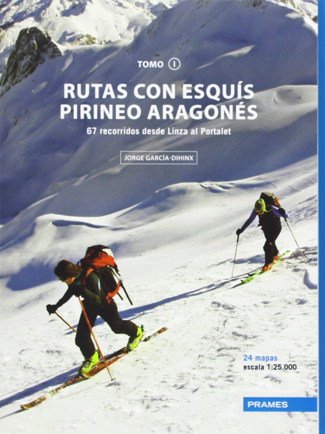 Rutas Con Esquis , Pirineo Aragones I