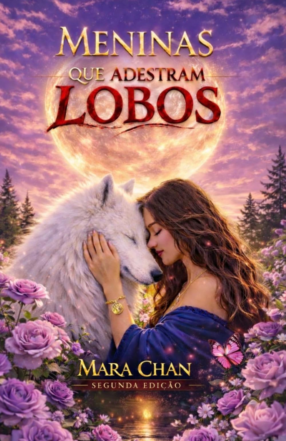 Meninas Que Adestram Lobos: Segunda Edição