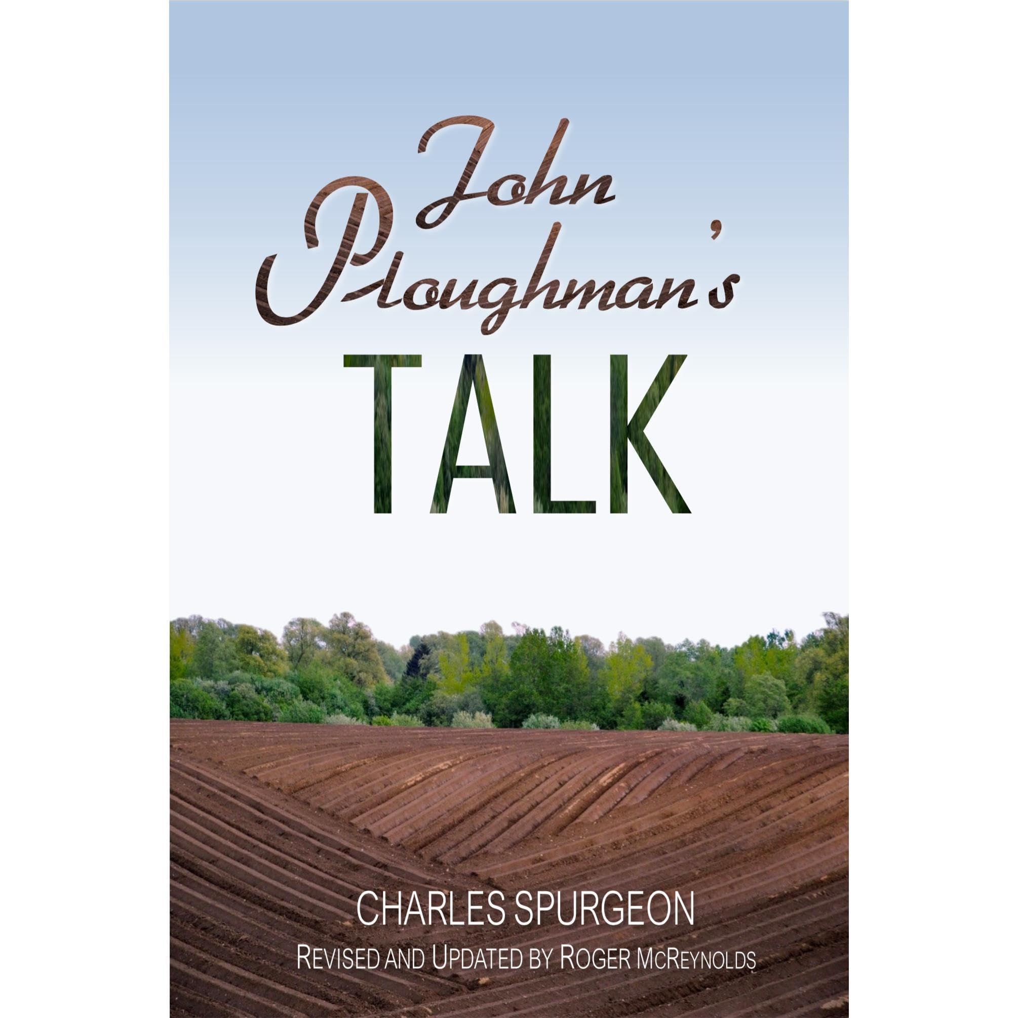 John Ploughman's Talk
