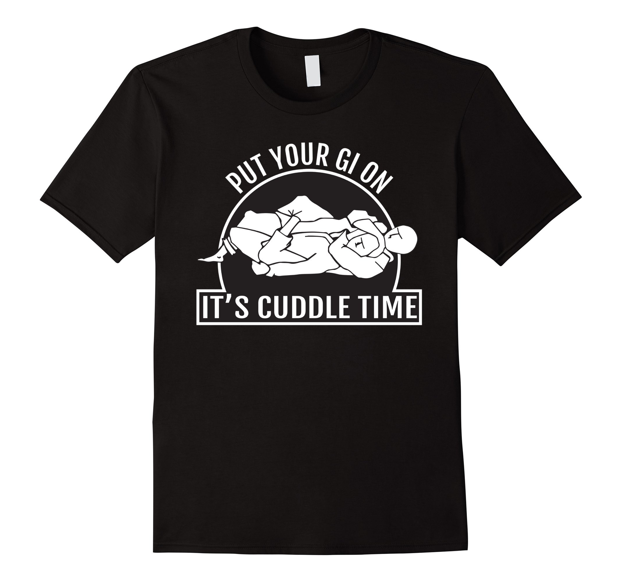 Put Your Gi On It's Time to Cuddle BJJ Jiu Jitsu Shirt