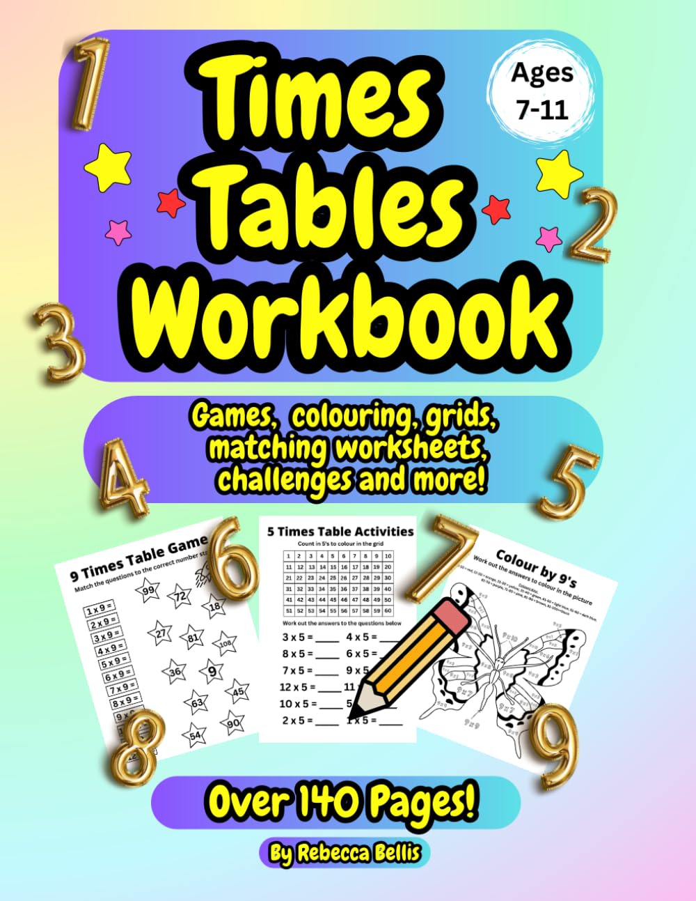 Fun Maths Times Table Workbook for Ages 7-11: Times Table Games, Challenges, Colouring, Matching Worksheets and More!