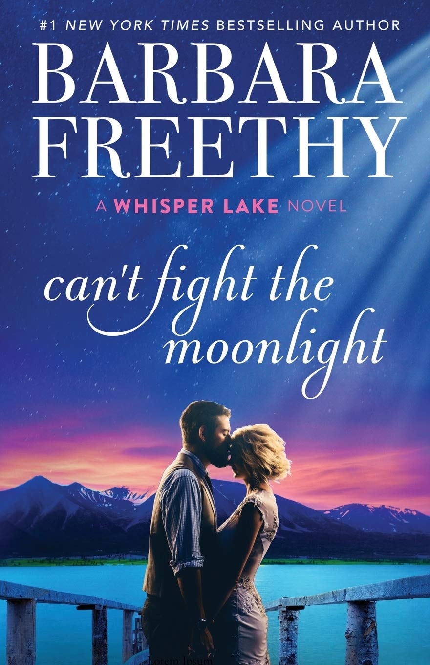 Can't Fight The Moonlight: 3 (Whisper Lake)