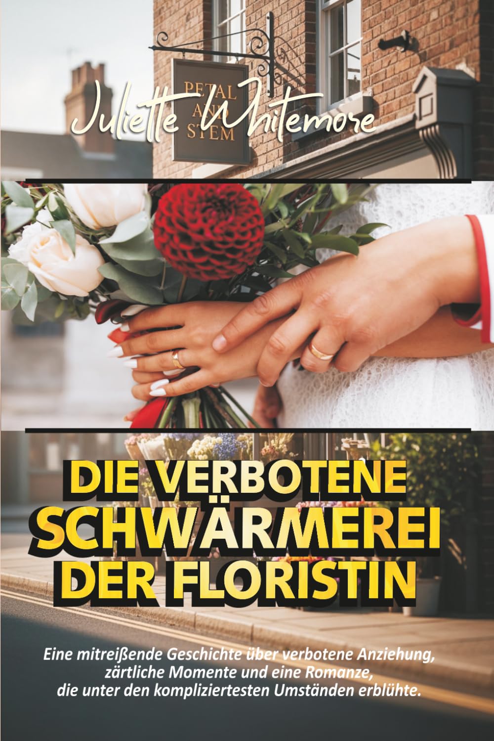 DIE VERBOTENE SCHWÄRMEREI DER FLORISTIN: Eine mitreißende Geschichte über verbotene Anziehung, zärtliche Momente und eine Romanze, die unter den kompliziertesten Umständen erblühte.