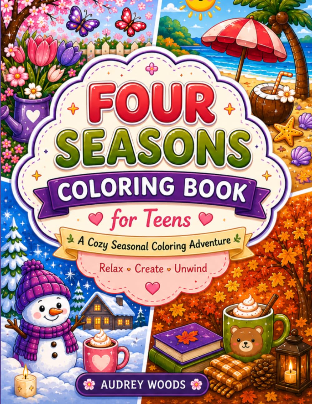 Four Season Aesthetic Escape: Cozy Coloring Book for Teens (Aesthetic Escape Series)