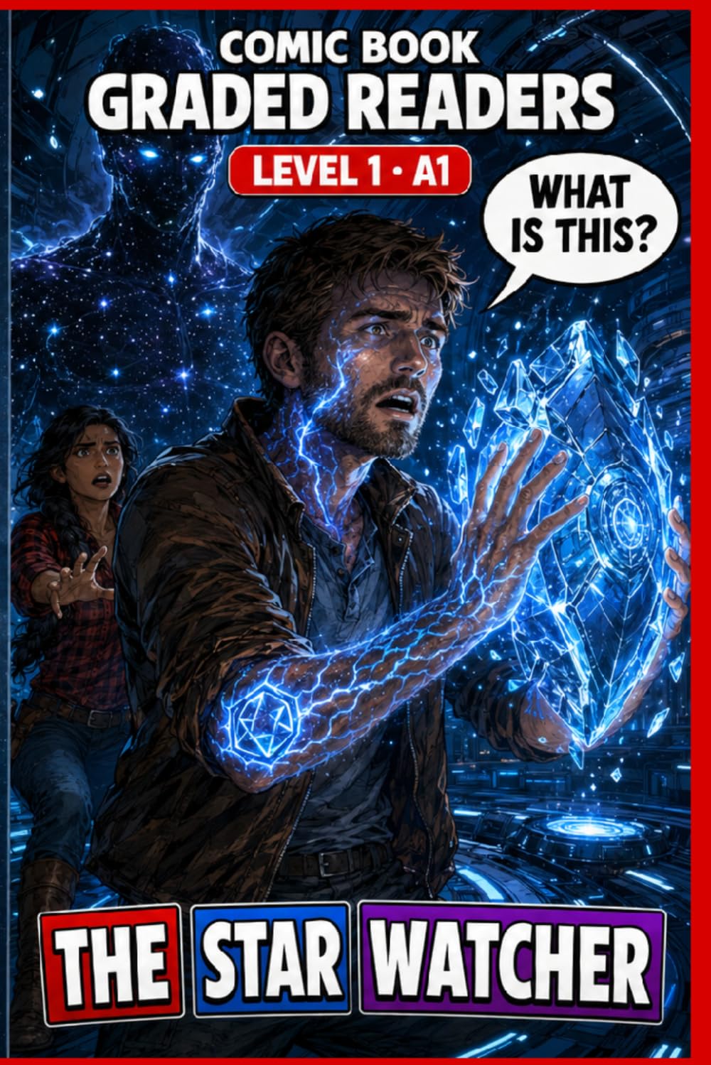 The Star Watcher: Learn English Graded Reader Comic Book for Adults (Level 1 · A1).: A Graded Reader for Adult Learners (Level A1) — Visual Learning & Easy English Reading.
