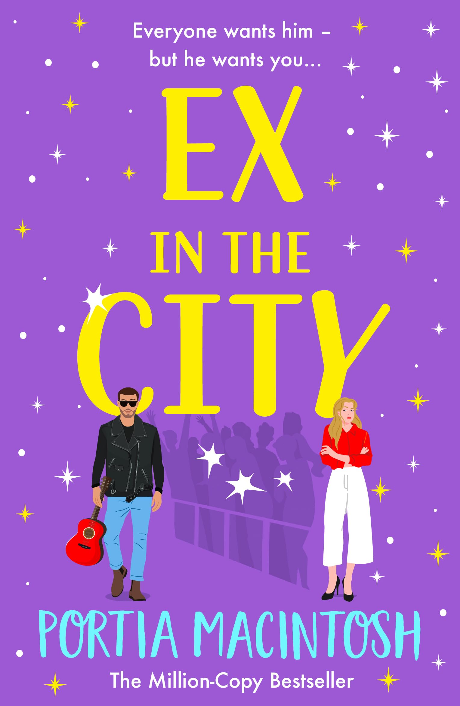 Ex in the City: A gorgeously romantic, utterly hilarious, second-chance romantic comedy from MULTI-MILLION-COPY BESTSELLER Portia MacIntosh (English Edition)