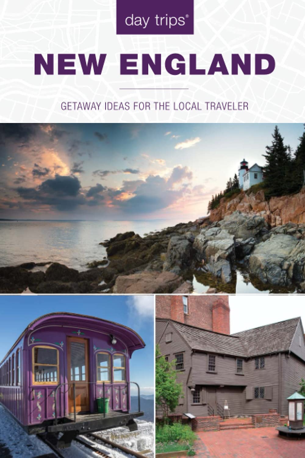 Day Trips® New England: Getaway Ideas For The Local Traveler, 4th Edition (Day Trips Series, 4) (Volume 4)