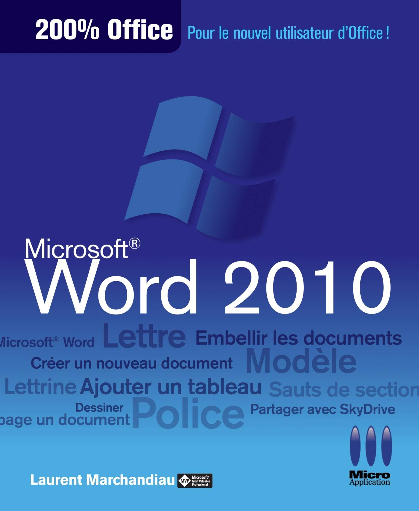 200 OFFICE WORD 2010 Marchandiau, Laurent