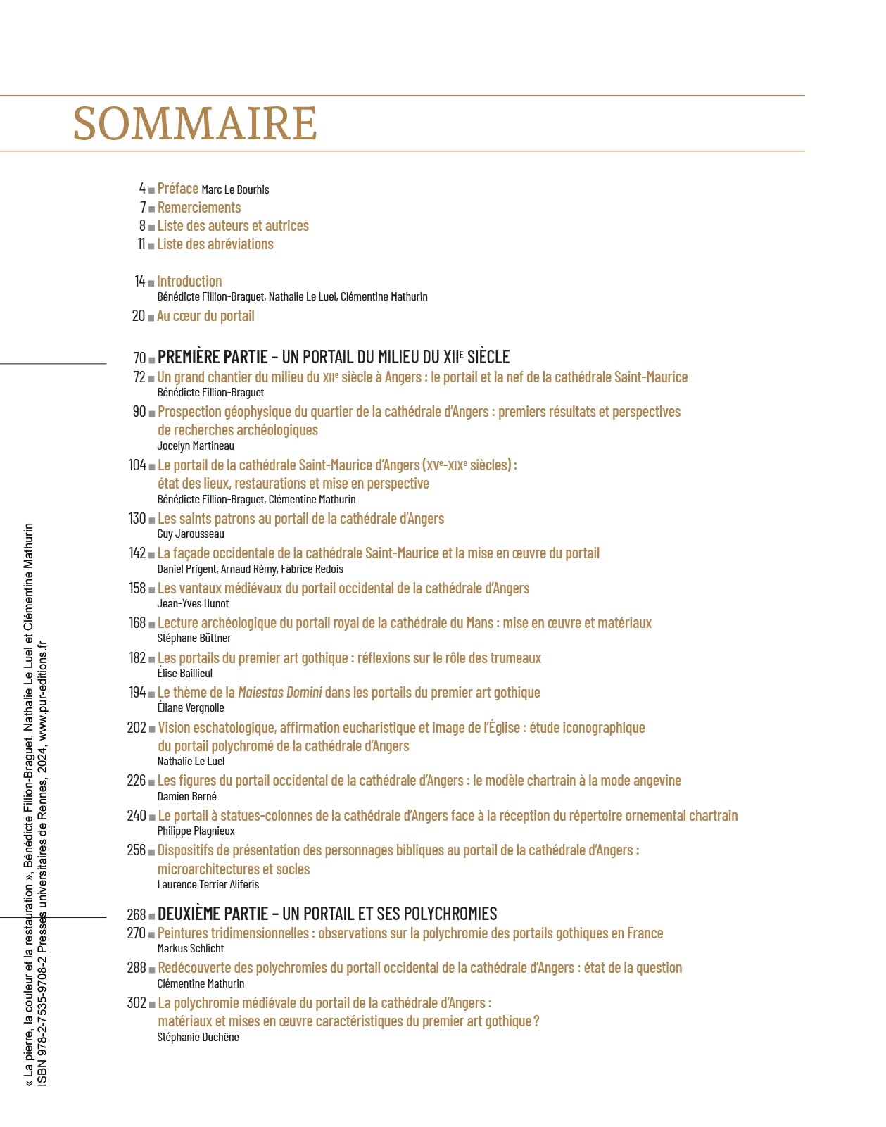 La pierre, la couleur et la restauration: Le portail polychromé de la cathédrale d'Angers (XIIe-XXIe siècle). Contribution à l'étude des portails médiévaux en France et en Europe