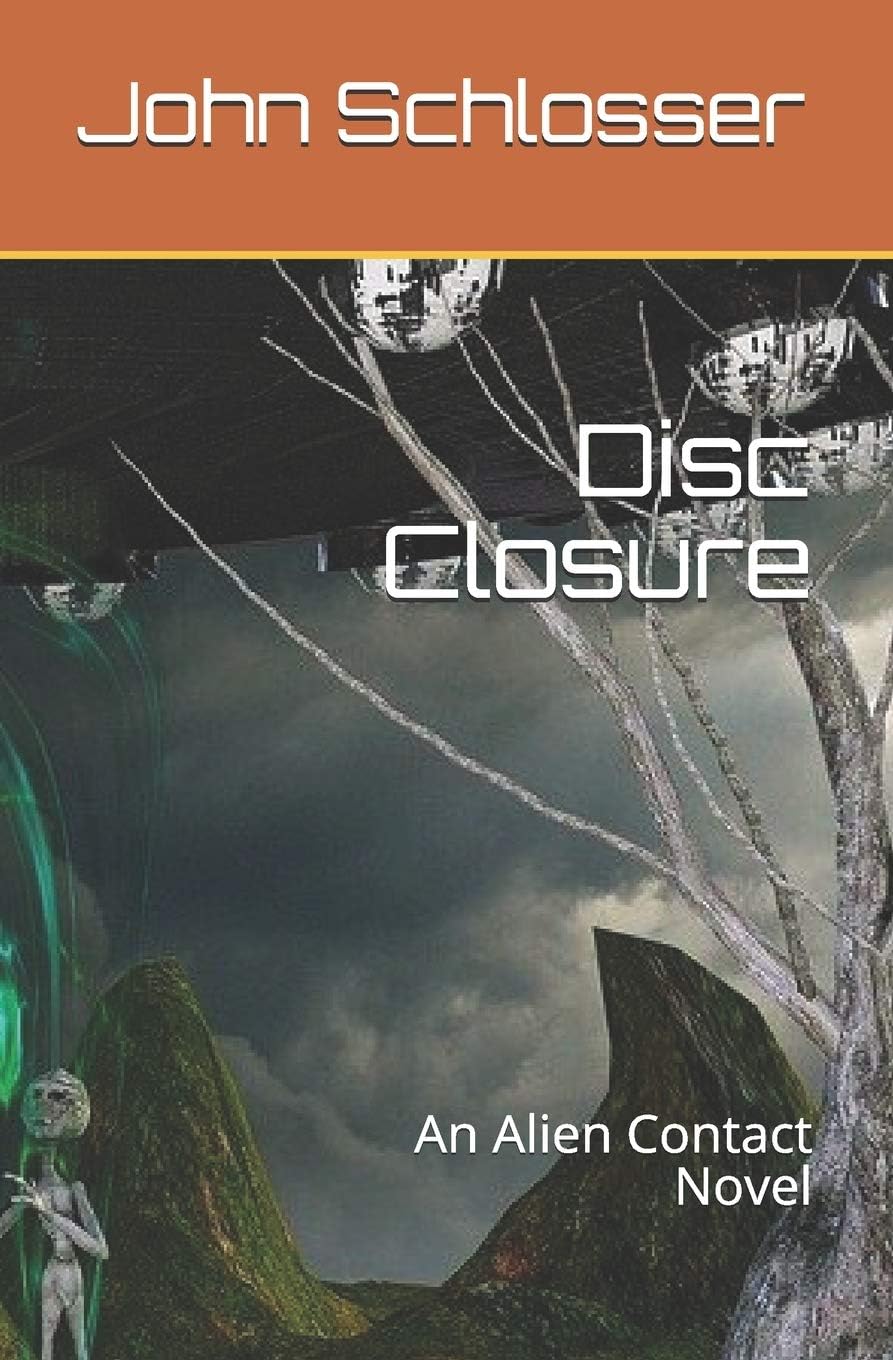 Disc Closure: An Alien Contact Novel