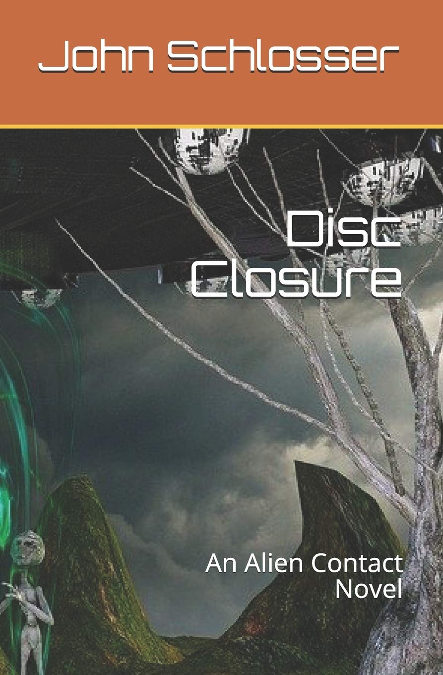 Disc Closure: An Alien Contact Novel