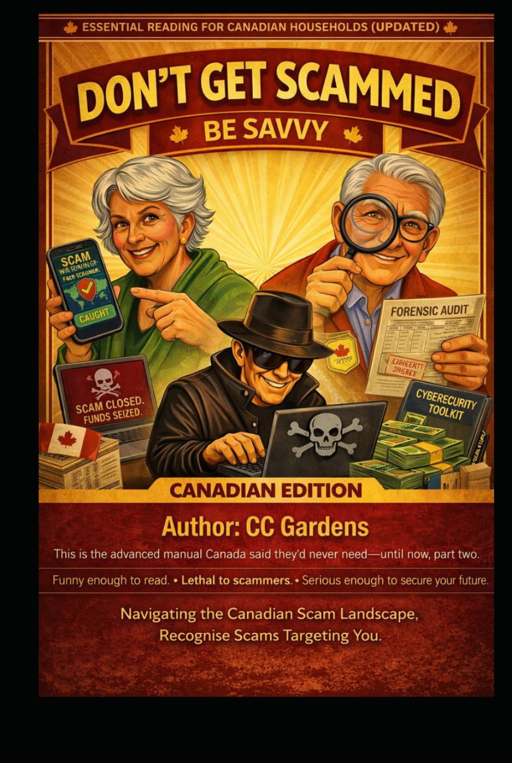 DON'T GET SCAMMED, BE SAVVY: CANADIAN EDITION