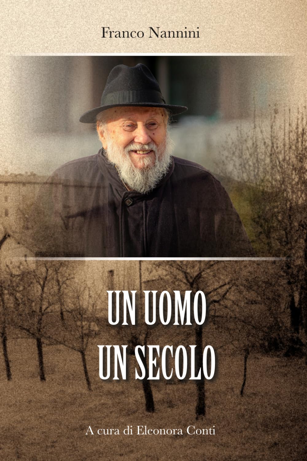 Un uomo Un secolo