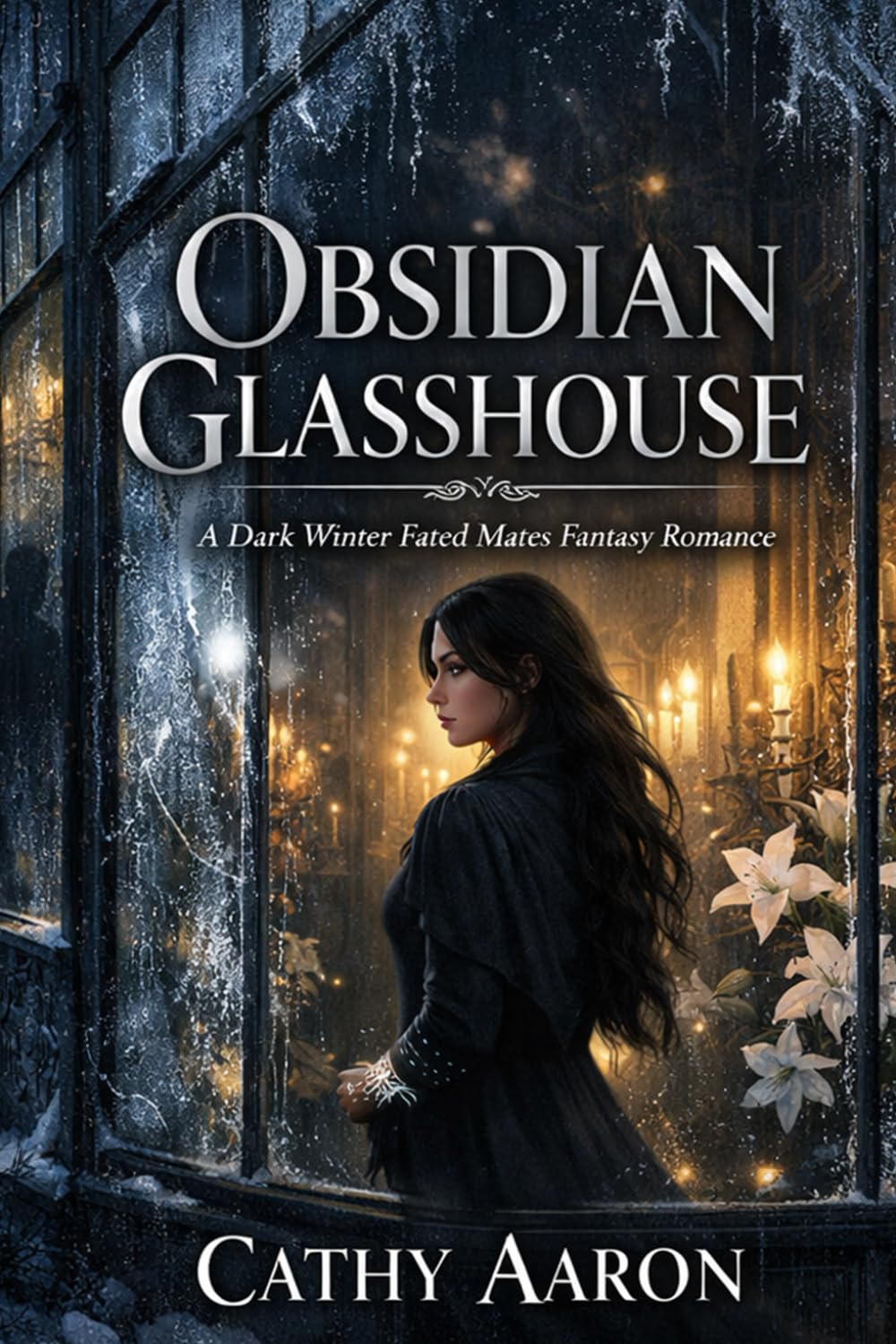 Obsidian Glasshouse: A Dark Winter Fated Mates Fantasy Romance