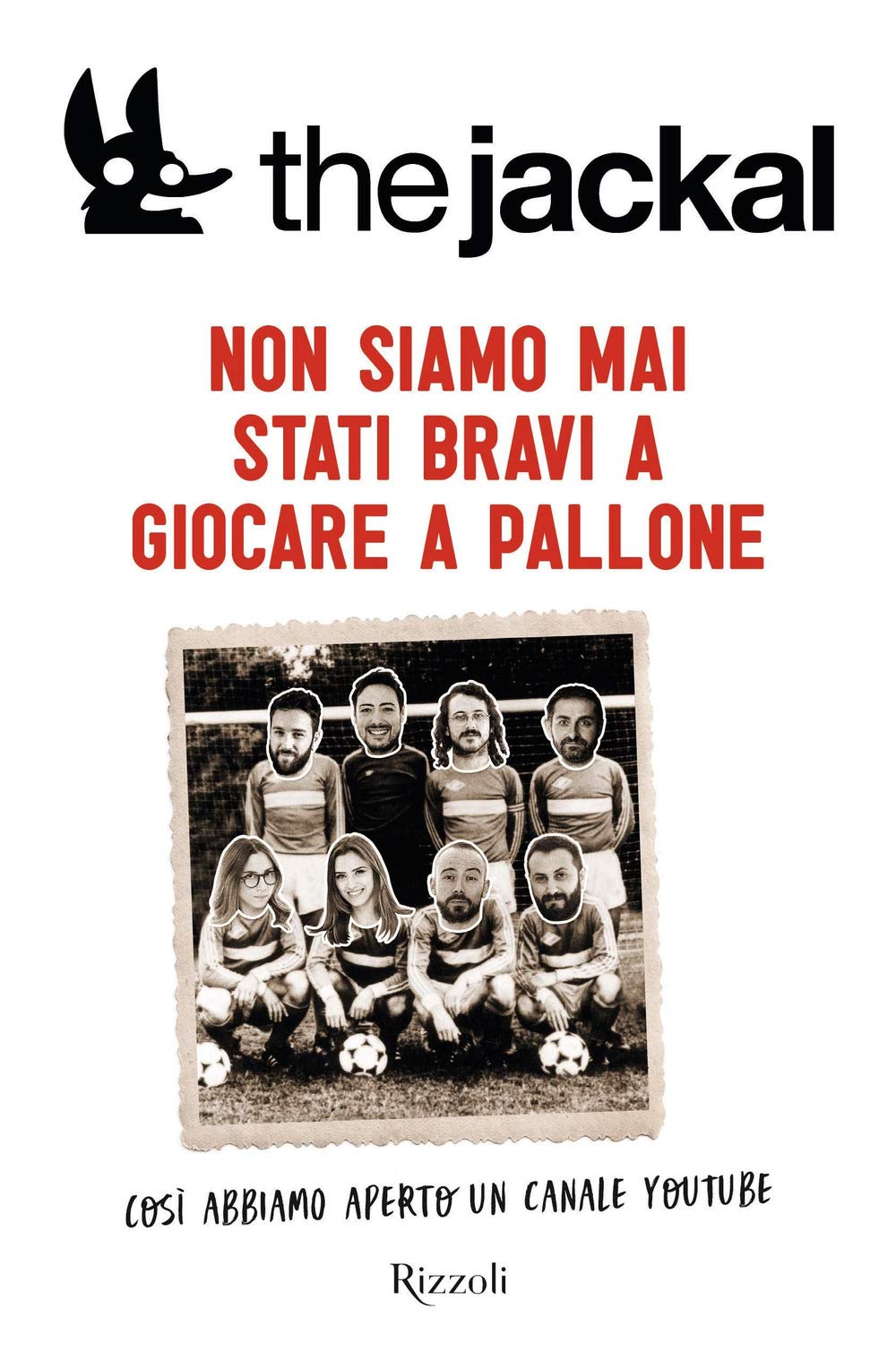 Non Siamo Mai Stati Bravi A Giocare A Pallone. Così Abbiamo Aperto Un Canale Youtube - 4
