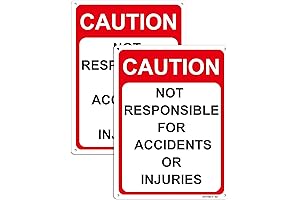 Not Responsible for Accidents or Injuries Sign 2 Pack 12"x 9" Aluminum Metal Sign