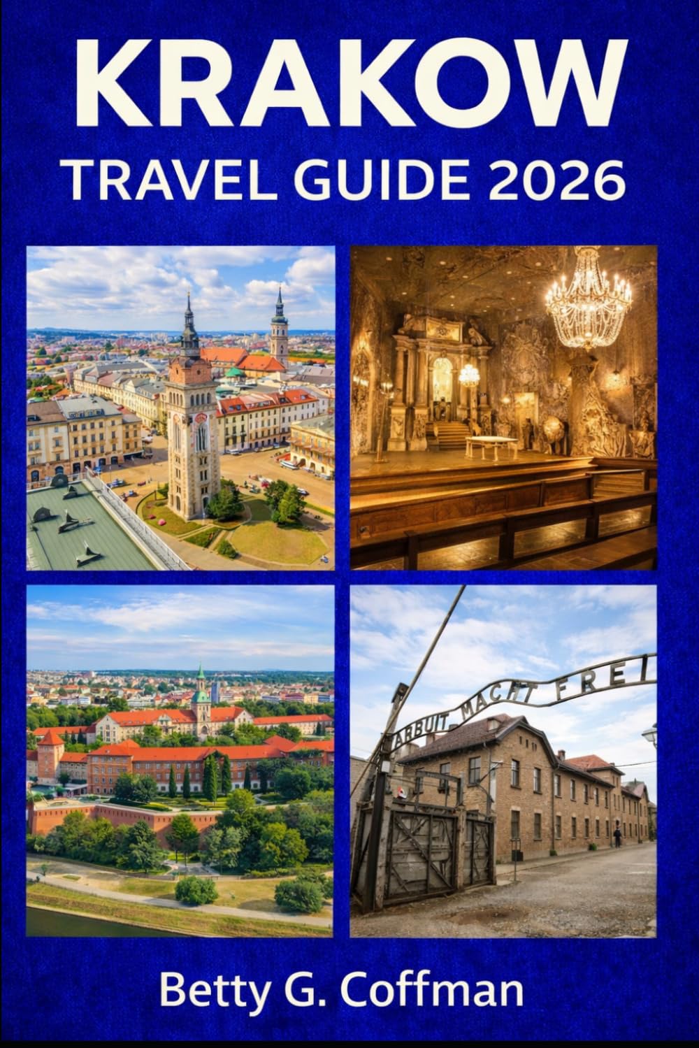 Krakow Travel Guide 2026: Insider Itineraries, Maps & Local Tips to Explore Wawel Castle, Kazimierz, Salt Mines, Hidden Gems, Food, Museums & Day Trips to Warsaw