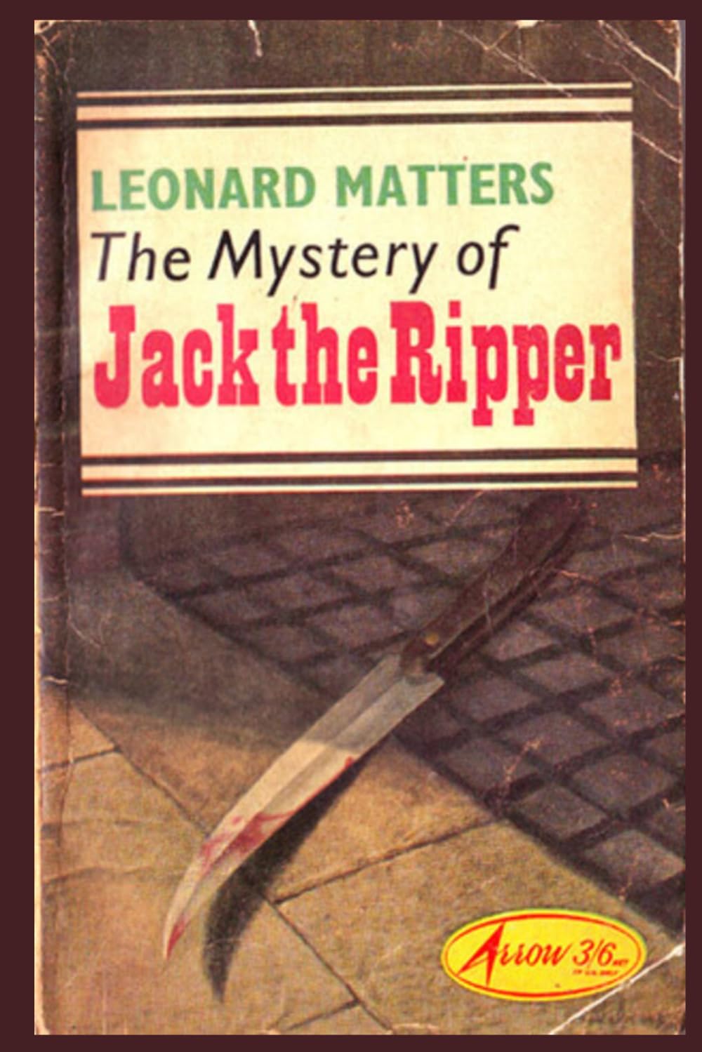 The Mystery of Jack the Ripper