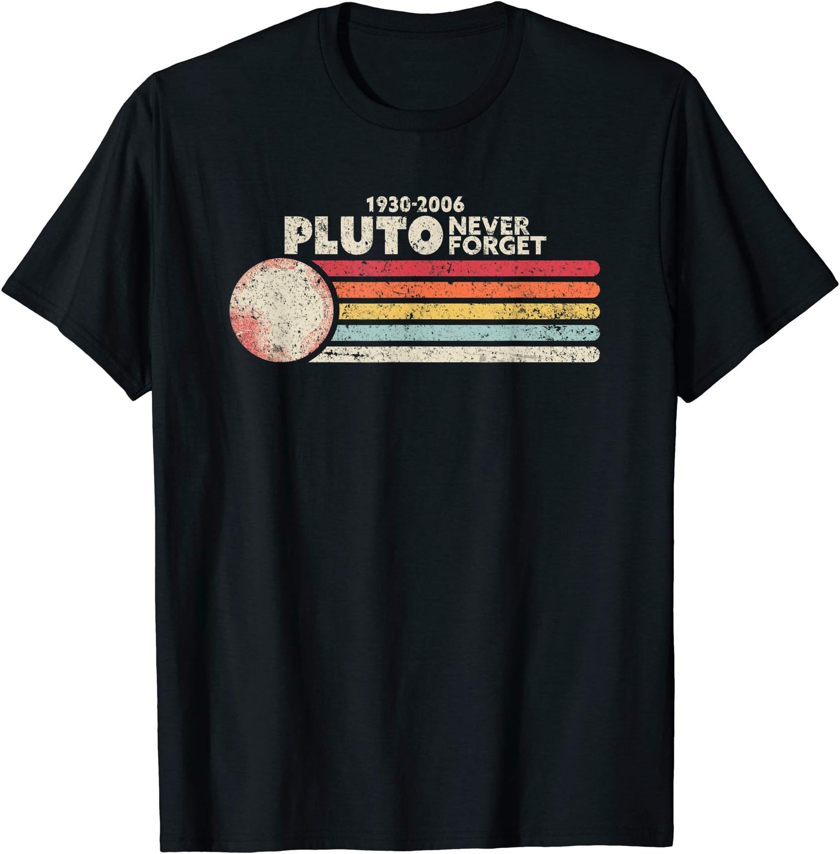 Pack A PunchNever Forget Pluto Funny Space Shirt Vintage T-Shirt