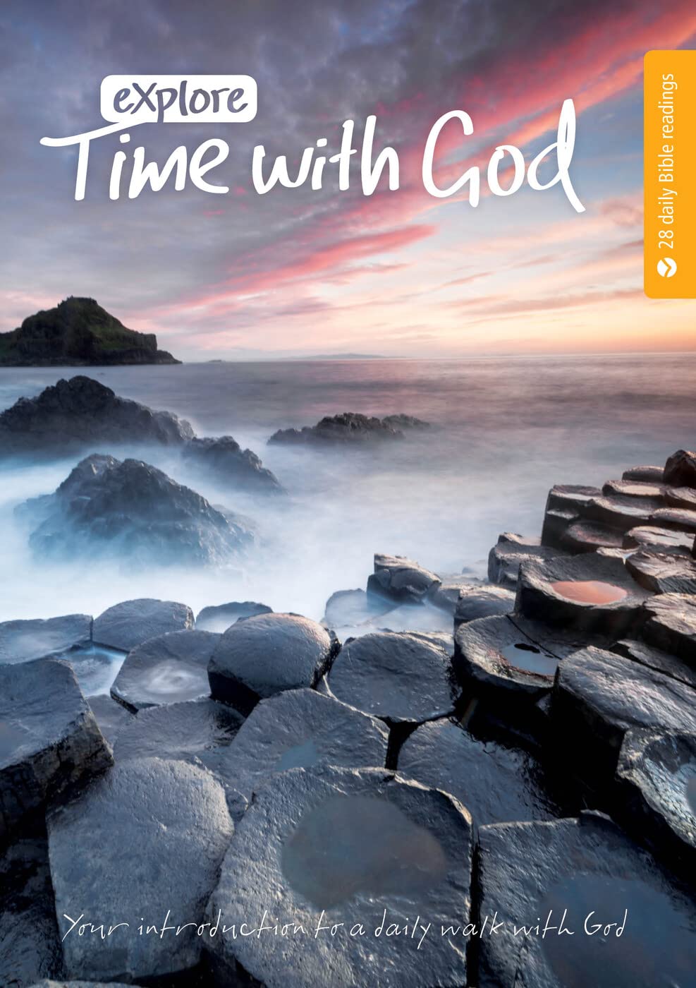 Explore: Time with God: Your introduction to a regular time with God