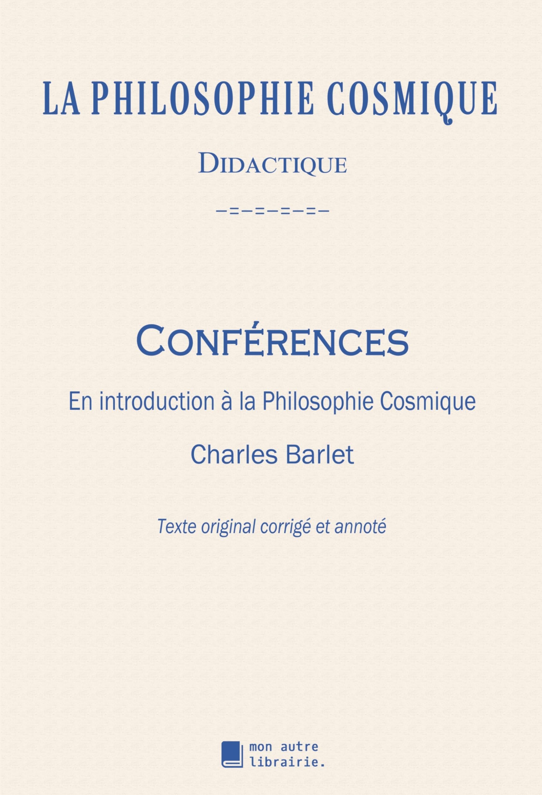 Conférences: En introduction à la Philosophie Cosmique