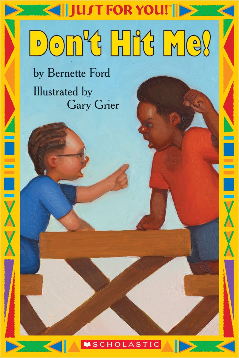 Scholastic Just For You! Don't Hit Me