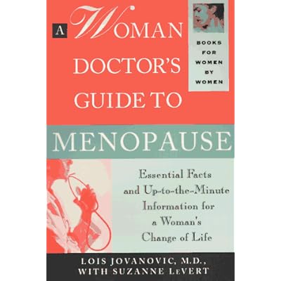 A Woman Doctor's Guide to Menopause