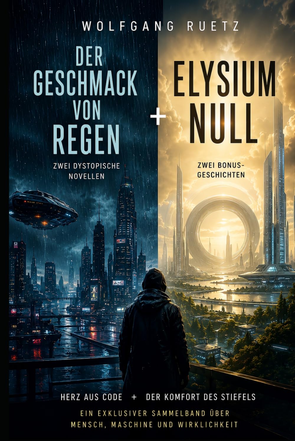 Der Geschmack von Regen & Elysium Null: Zwei Romane in einem Band