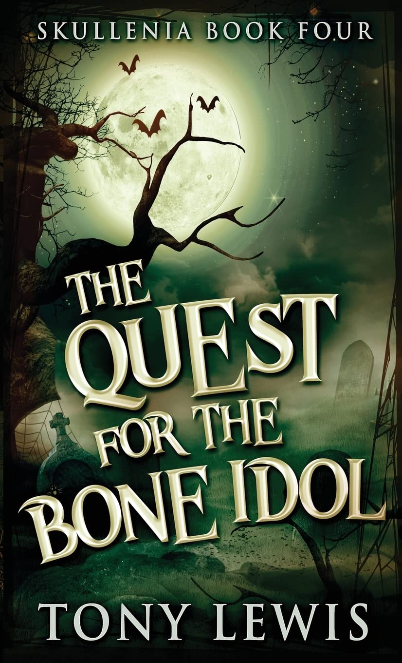The Quest for the Bone Idol: 4 (Skullenia)