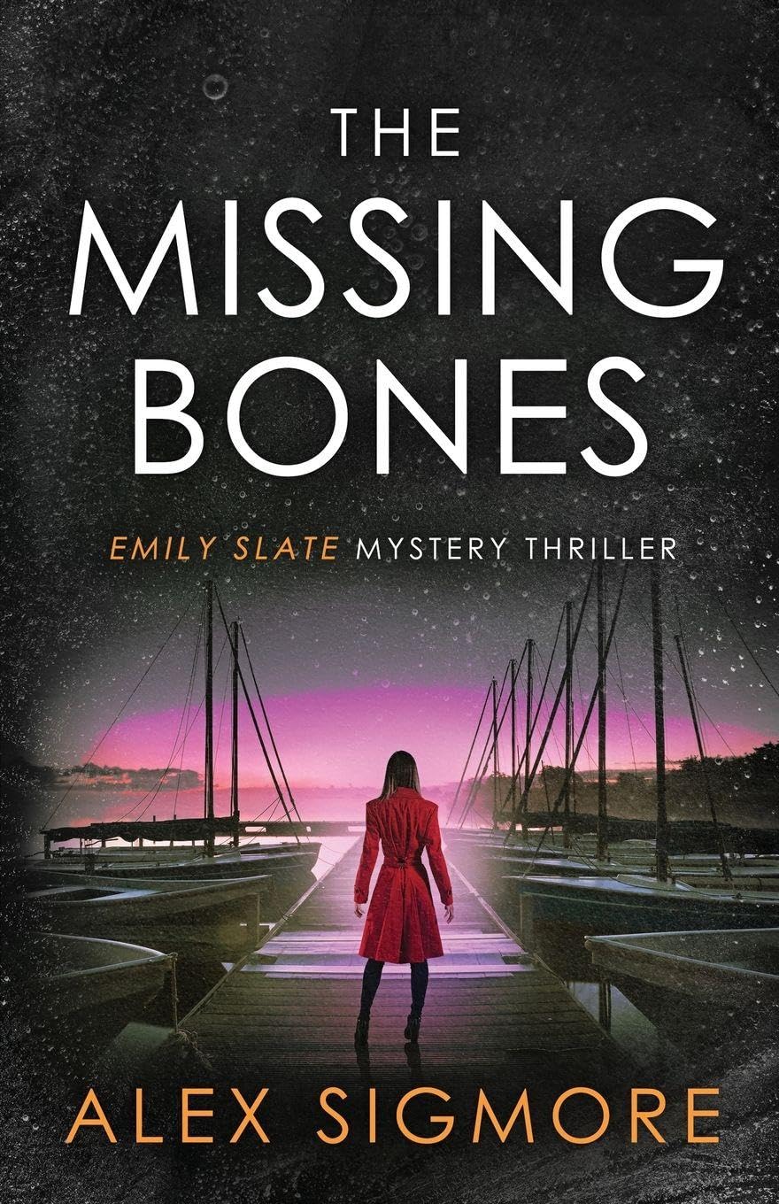 The Missing Bones: 14 (Emily Slate FBI Mystery Thriller)
