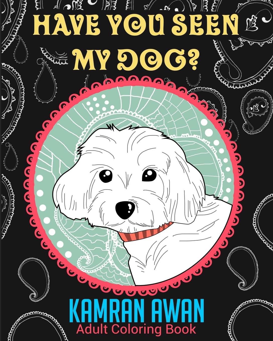 Have You Seen My Dog?