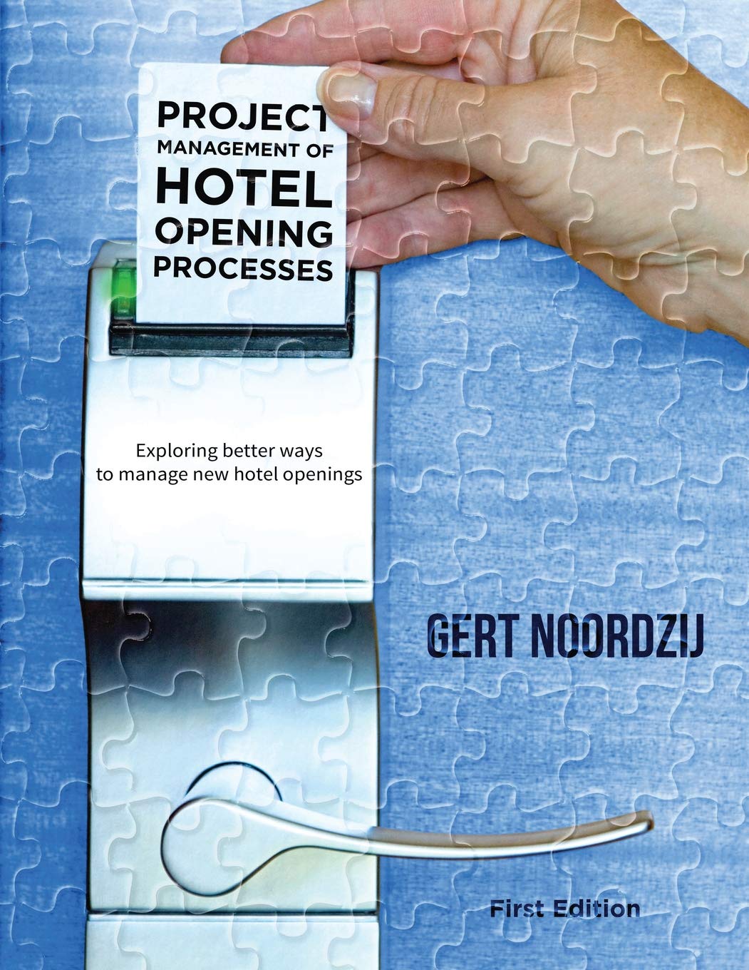 Project Management of Hotel Opening Processes: Exploring Better Ways to Manage New Hotel Openings