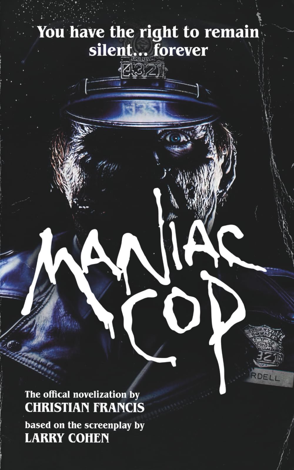 Maniac Cop: The Official Novelization: 1 (Echo On Novelizations)