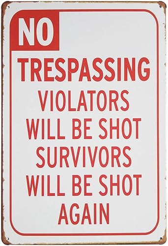 ARTCLUB No Trespassing Violators Will Be Shoot Retro Vintage - Letrero de hojalata divertido para decoración de pared