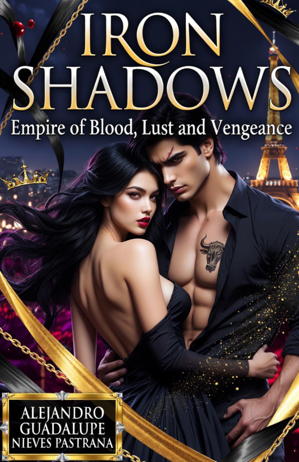 IRON SHADOWS: Empire of Blood, Lust and Vengeance