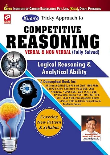 Kiran’s Tricky Approach to Competitive Reasoning Verbal &amp; Non Verbal (Fully Solved) 7000+Objective Question Logical Reasoning &amp; Analytical Ability - 1280