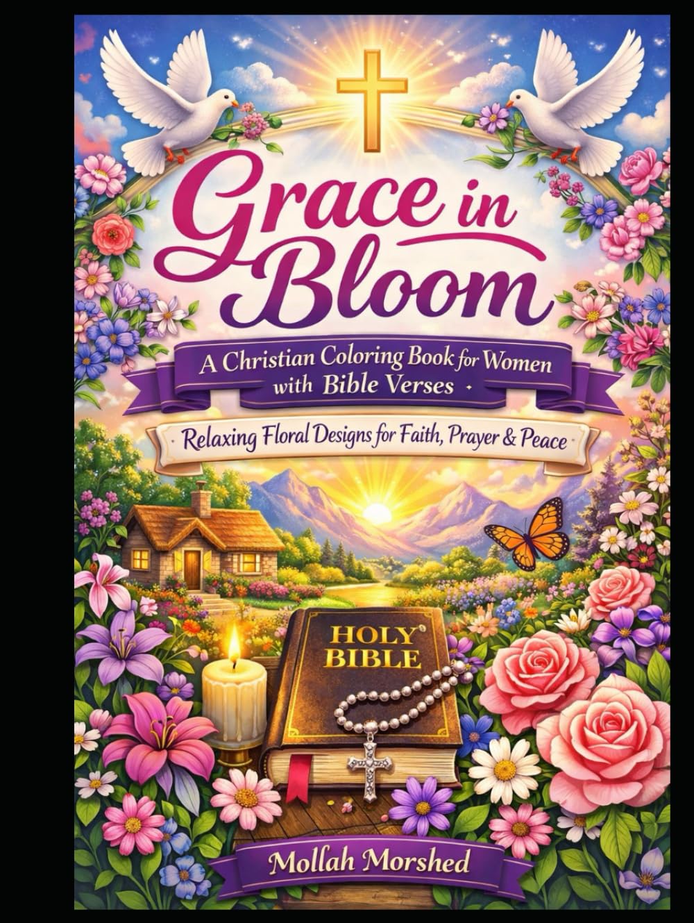 Grace in Bloom: A Christian Coloring Book for Women with Bible Verses – Relaxing Floral Designs for Faith, Prayer & Peace