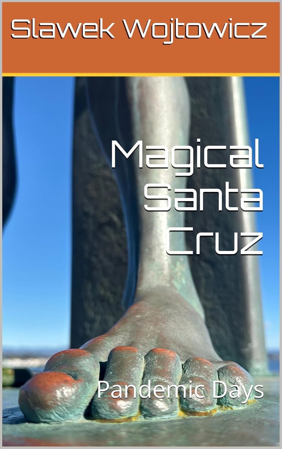 Magical Santa Cruz: Pandemic Days