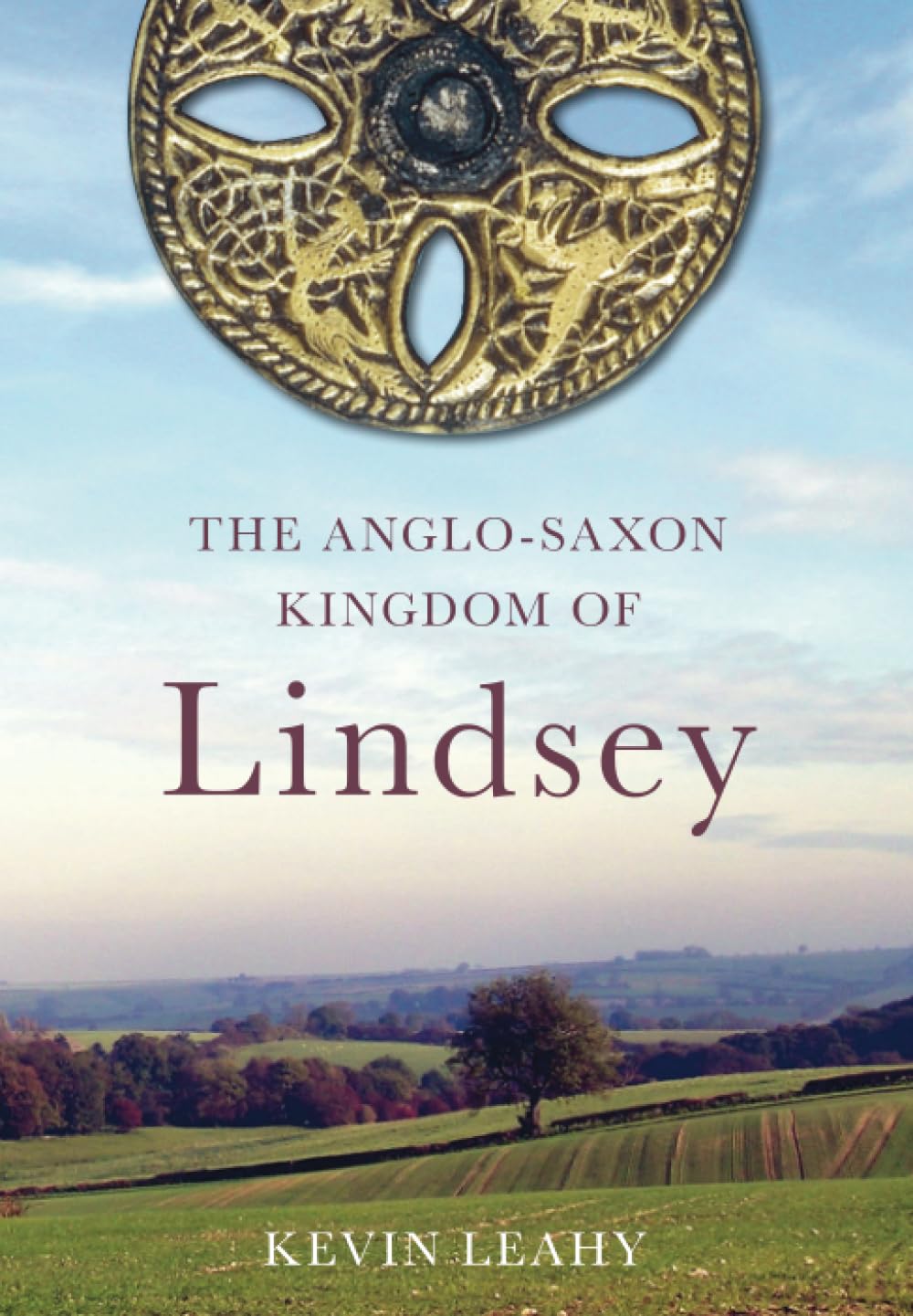 The Anglo-Saxon Kingdom of Lindsey