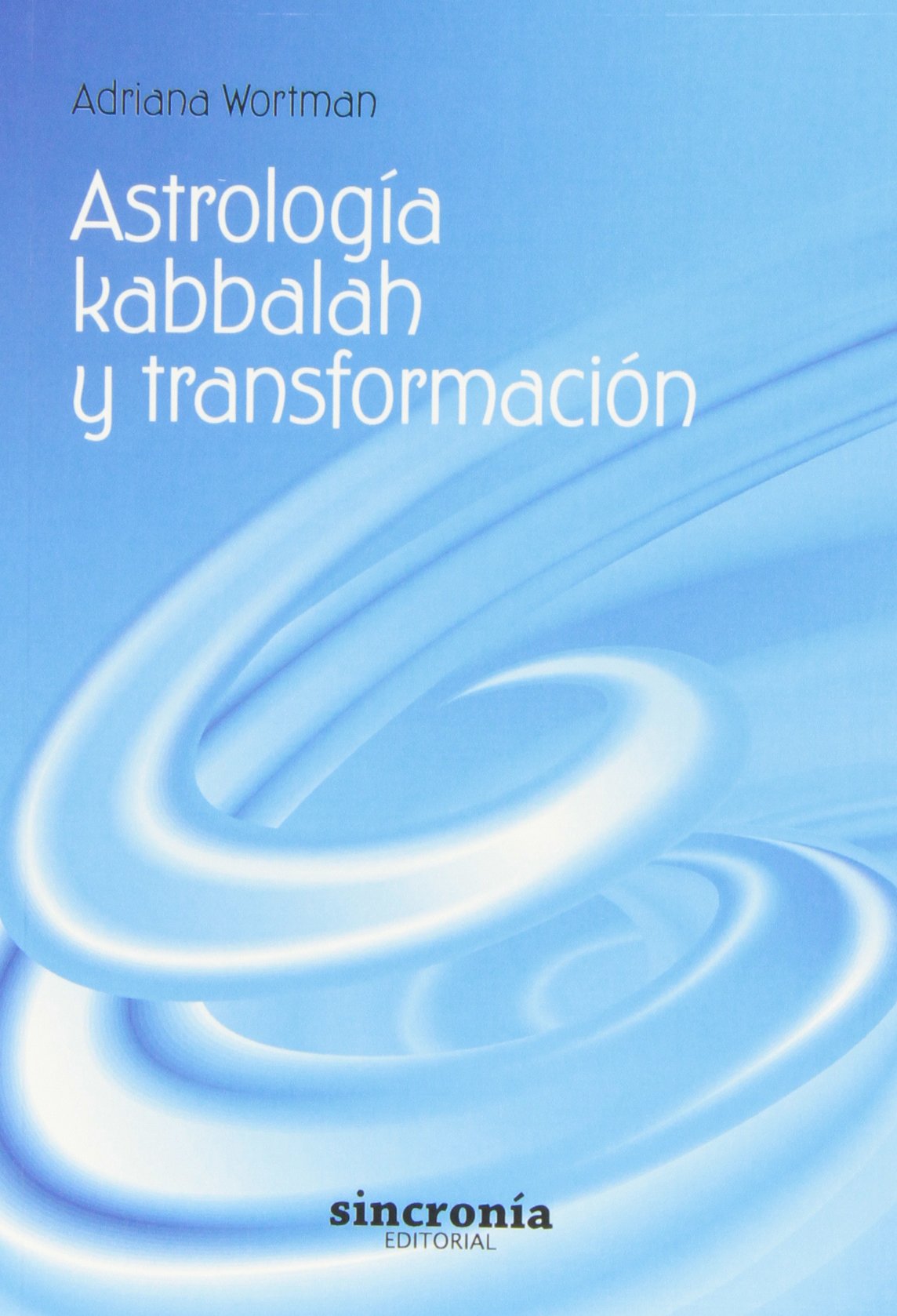 ASTROLOGÍA, KABBALAH Y TRANSFORMACIÓN