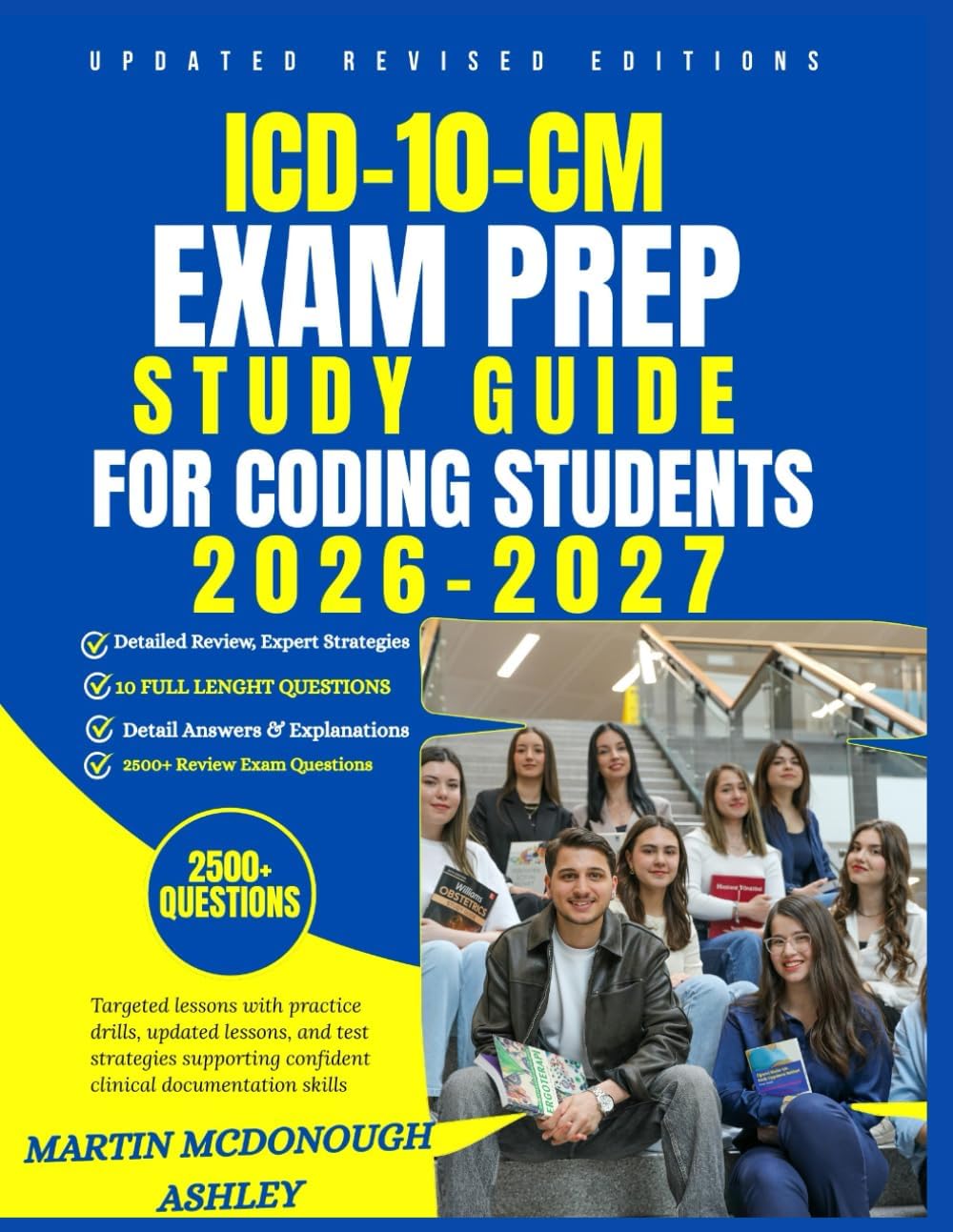 ICD-10-CM Exam Prep Study Guide for Coding Students 2026–2027: Pass Your Coding Certification with Targeted Lessons, Practice Drills, and Test Strategies