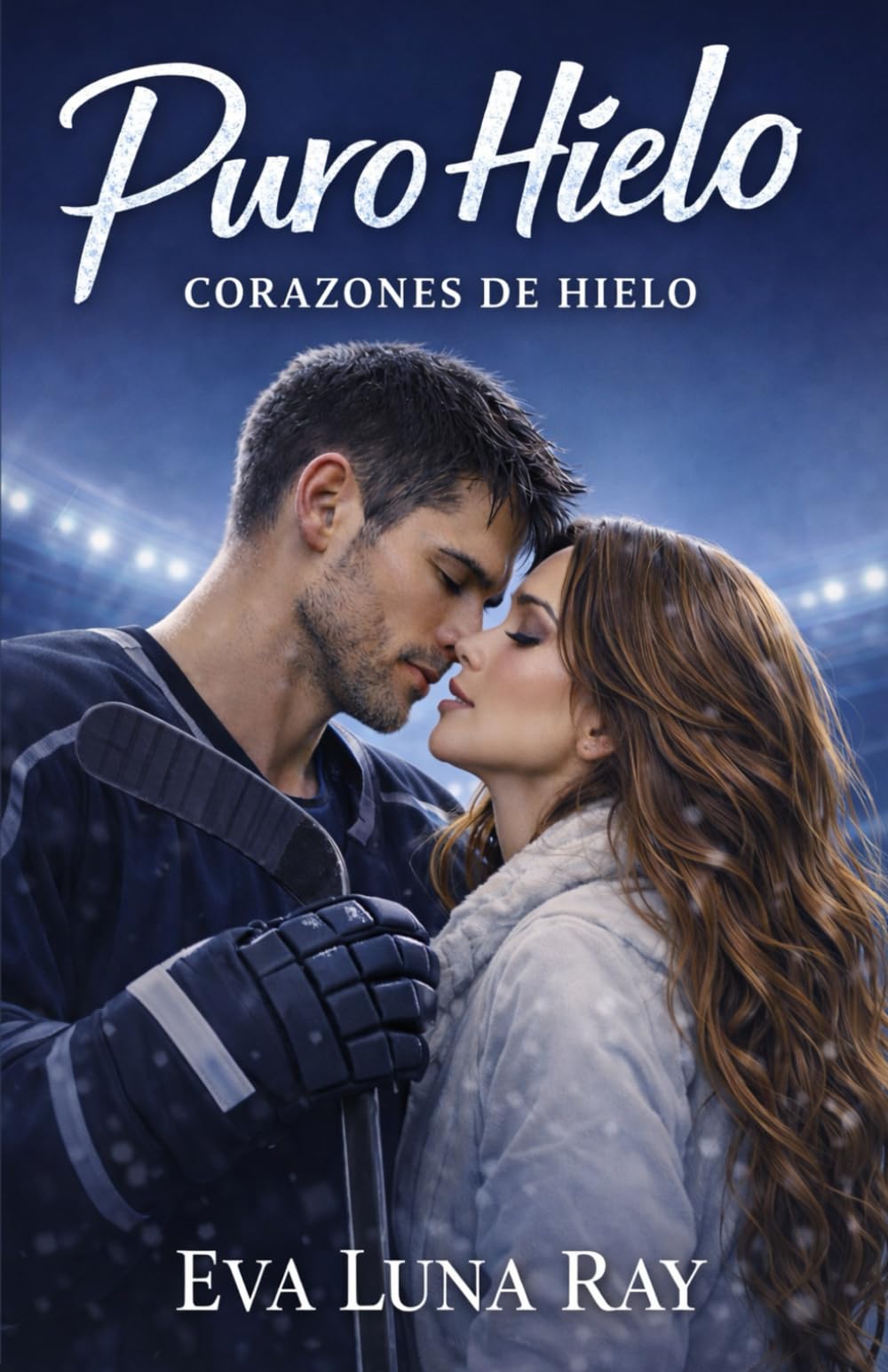 Puro hielo: Un romance deportivo de enemigos a amantes (Corazones de hielo)