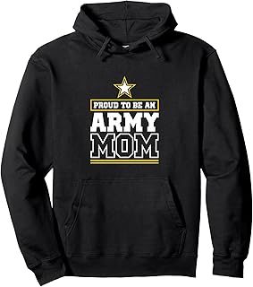 Proud Army Mom Hoodie Proud To Be An Army Mom Pullover Hoodie