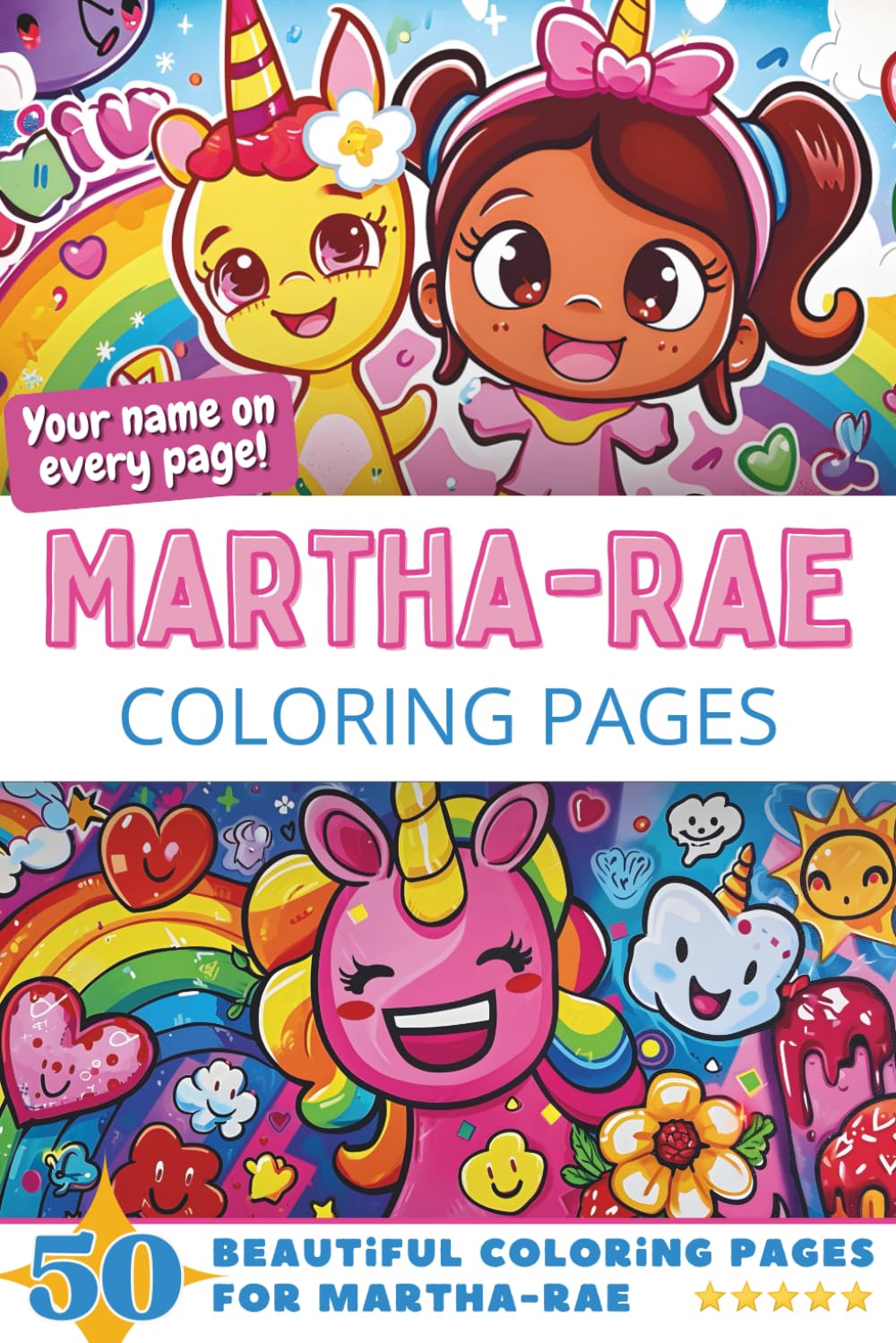Martha-Rae Coloring Pages: Wow-Effect! Your name on every page - Martha-Rae coloring book - 6x9" - 50x Martha-Rae coloring page - Fantastic Gift