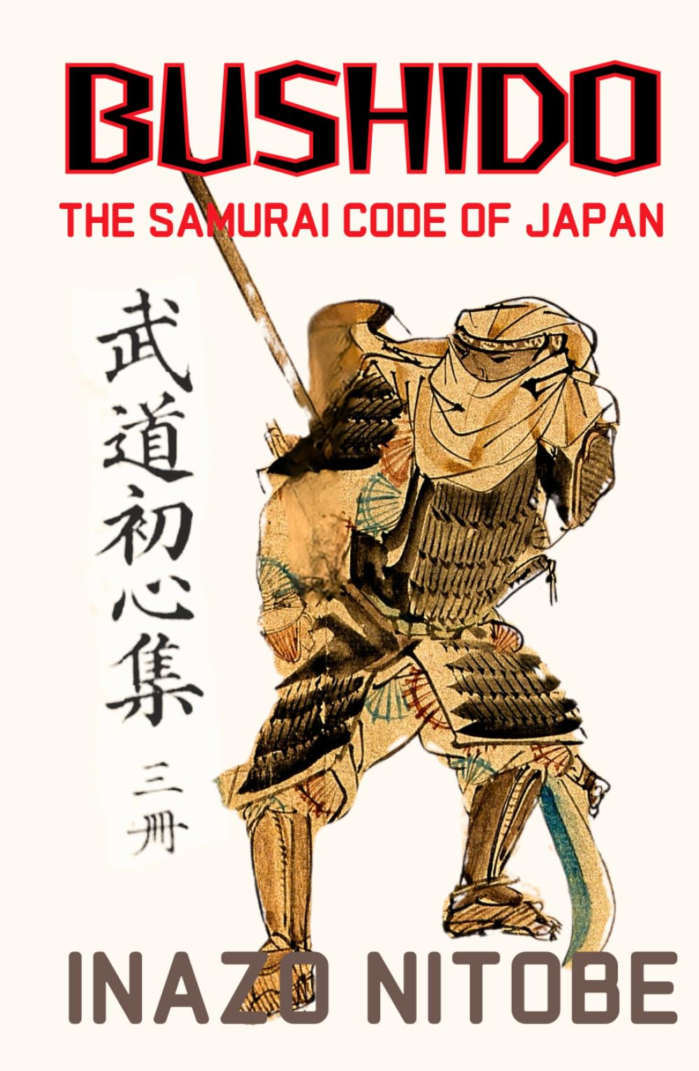 Bushido: The Samurai Code of Japan, 19th Century Japanese Warrior Culture and Moral Ethics History HARDCOVER