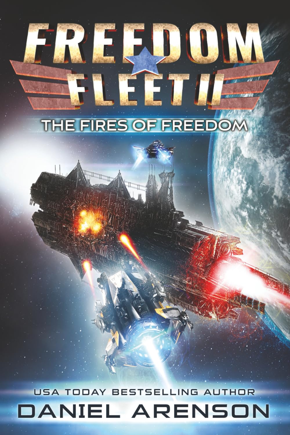 The Fires of Freedom: 2 (Freedom Fleet)