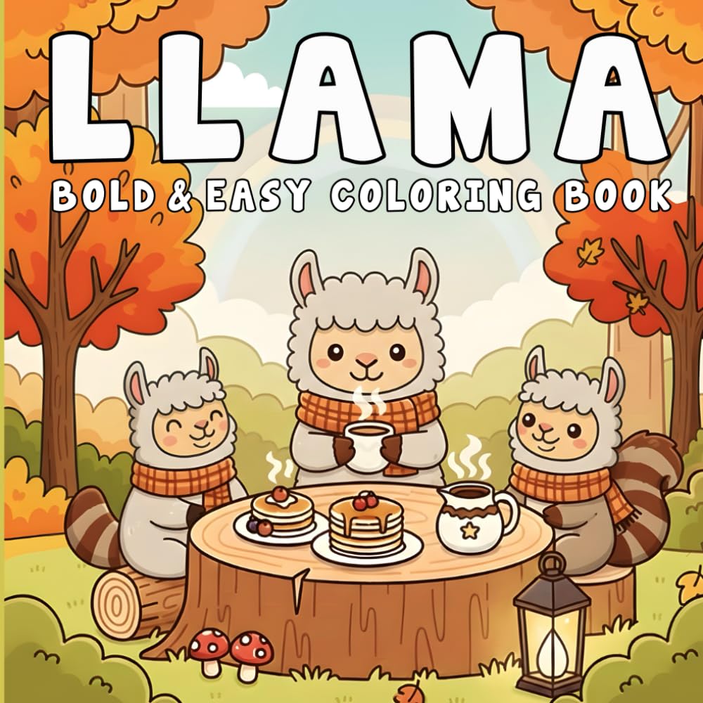 Llama Bold and Easy Coloring Book: Beautiful Coloring Pages Featuring Cute Llama for Teens and Adults, Relax and Unwind